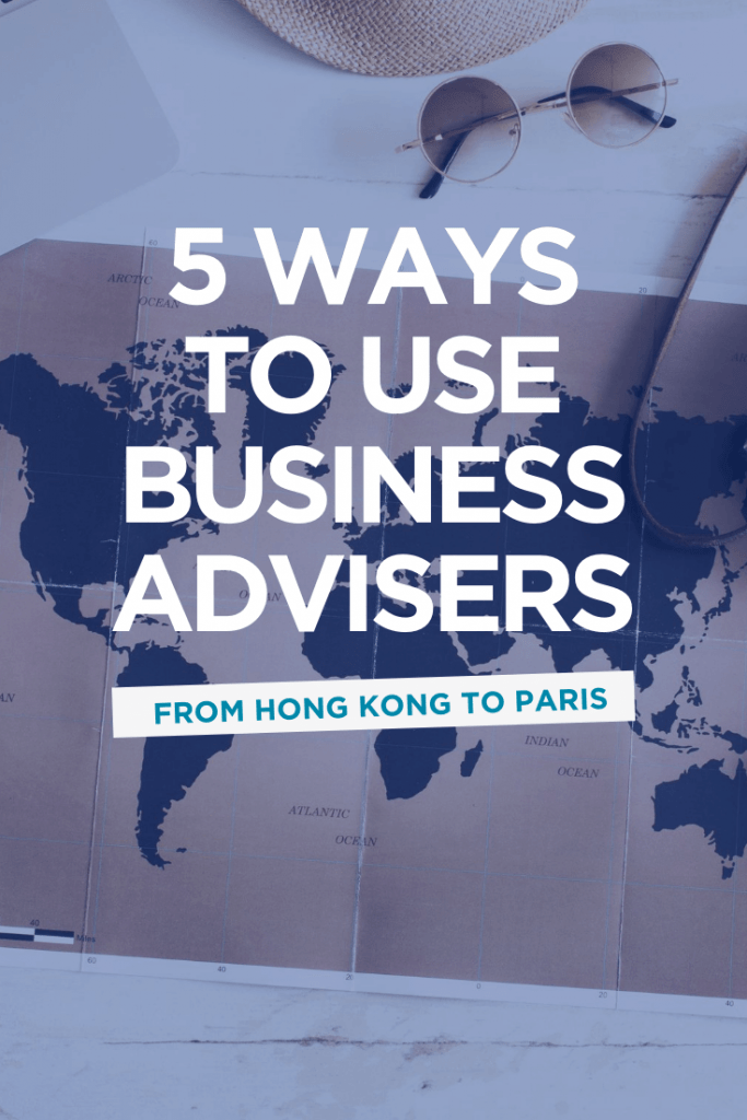 5 Ways to Use Business Advisers, from Hong Kong to Paris. impactified business strategy business coaching